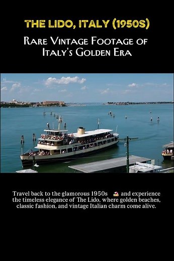 The Lido Italy 1950s I Vintage Europe I Rare vintage footage #italy #travel #shorts