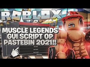ROBLOX Muscle Legends SCRIPT OVERPOWERED!! (Working 2021)