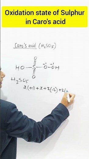 Oxidation state of Sulphur in Caro's acid | By Priti Mam