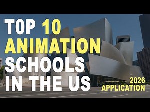 Top 10 Animation Schools in the U.S. l 2025 Guide for Aspiring Animators (CalArts, RISD, SCAD, etc)