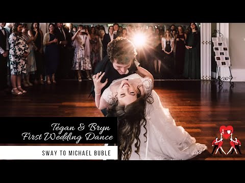 First Wedding Dance to Sway by Michael Buble | Tegan & Bryn | Choreograph by Adelaide Wedding Dance