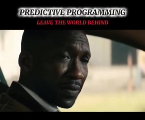 Predictive Programming - Leave The World Behind
