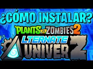 como INSTALAR PLANTAS CONTRA ZOMBIS 2 ALTVERZ en 1 MINUTO