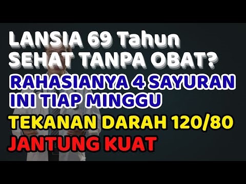 RAHASIA LANSIA UMUR PANJANG‼️4 SAYUR INI BIKIN DARAH LANCAR & JANTUNG KUAT DI USIA 60+ ‼️