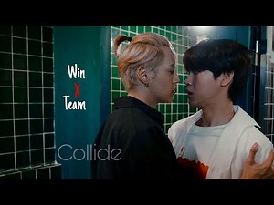 {FMV} Win x Team - Collide | Between Us The Series (Lyrics)