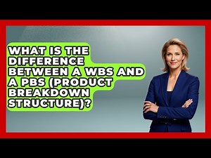 What Is The Difference Between A WBS And A PBS (Product Breakdown Structure)? - Ultimate Study Hacks