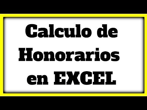 CALCULO DE HONORARIOS EN EXCEL
