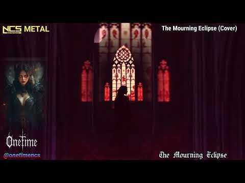 The Mourning Eclipse - Gothic Metal + Extreme Metal