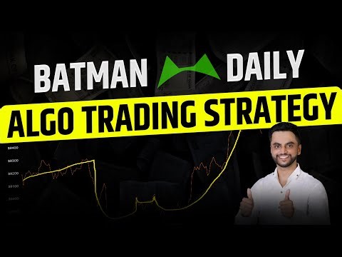 BATMAN Daily Algo Trading Strategy | Algo Trading Marathi