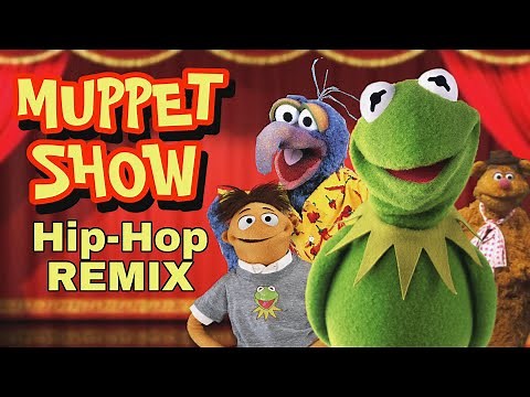 Muppet Show Theme Song - Hip-Hop Remix