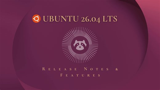 Ubuntu 26.04 LTS Released: Everything You Need to Know - OSTechNix