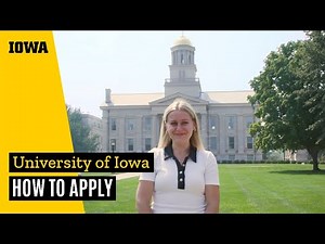 How to Apply to the University of Iowa