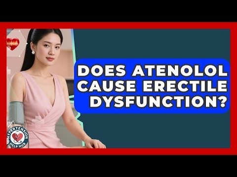 Does Atenolol Cause Erectile Dysfunction? - Hypertension Help Hub