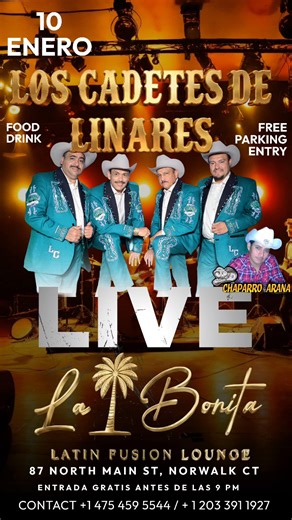 Preparate Norwalk Connecticut Este 10 de Enero La Bonita presenta un evento 100% Norteño a los Originales Cadetes de Linares no telo puedes perder.. Para reservaciones llamar al Tel 475 459 5544 87 north main st Norwalk ct. | La Bonita