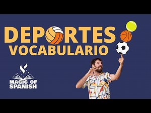 Learn Spanish: Deportes en español (vocabulario nivel básico)