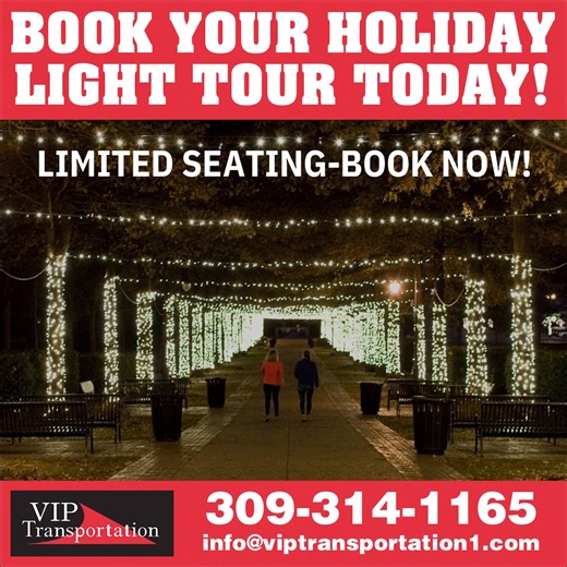 SPONSORED | VIP Transportation SIP back and relax with your beverage of choice while enjoying the sights and sounds of the season with friends and family. Our vast array of vehicles can accommodate most groups, large or small. The best light displays on both sides of the Mississippi River are incorporated into your personal tour throughout the Quad Cities. Call VIP Transportation & Trolley Co. for availability and pricing. Dates will fill up quickly so call to book soon at (309) 314-1165. | Quad