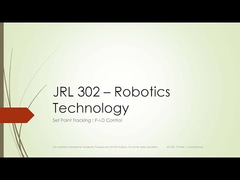 Lecture 03 - PID Control : Set Point Tracking