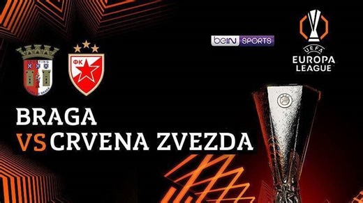 Braga vs Crvena Zvezda - UEFA Europa League