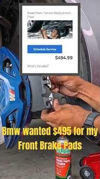 BMW Wanted $495 for Front Brake Pads… 😳