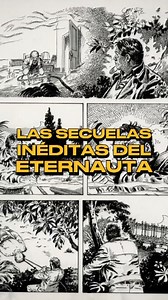 Las secuelas inéditas de "El Eternauta" #dibujante #eternauta #serie #comics #historietaargentina | Ale Cómics