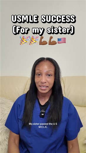 USMLE Success Celebration for My Sister