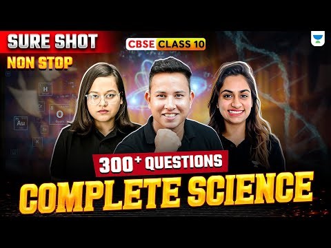 Complete Science Most Important Questions || CBSE Class 10 Boards Exams 2026 || Science Marathon