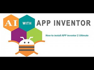 How to install APP inventor 2 Ultimate
