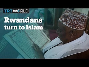 Rwandans embrace Islam after the 1994 genocide