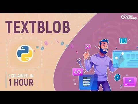 Textblob | NLP Tutorial for Beginners | Natural Language Processing | Great Learning