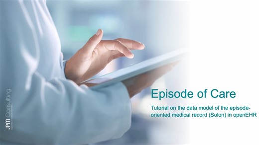 Solon’s Episode-Oriented Medical Record: Modelling in openEHR | Tutorial