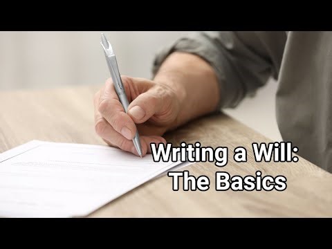Writing a Will: The Basics
