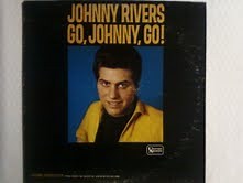 Johnny Rivers - Go, Johnny, Go!