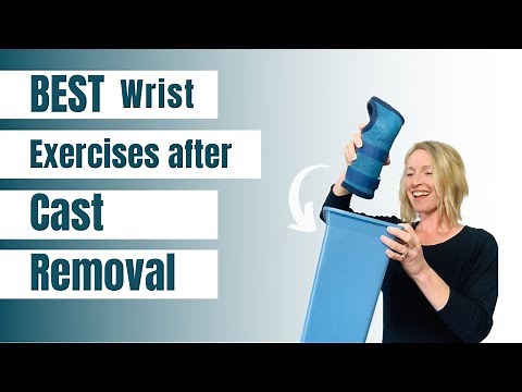 BEST Broken wrist exercises after cast removal