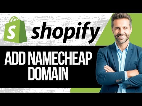 How to Connect Namecheap Domain to Shopify