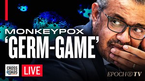 Monkeypox Outbreak Follows ‘Germ-Game’ Preparations