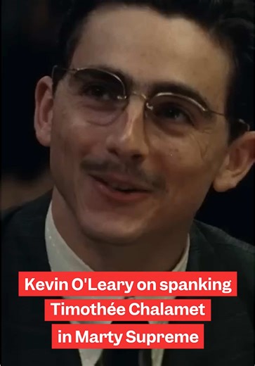 Kevin O'Leary Analyzes Spanking Scene with Timothée Chalamet