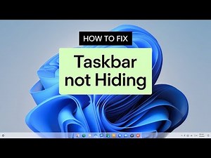 Fix Taskbar Not Hiding in Full-Screen Mode on Windows 11!