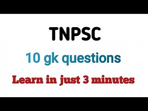 10 easy TNPSC general knowledge questions . Learn it in just 3 minutes