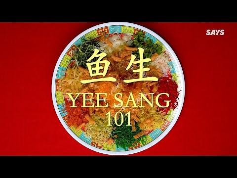Yee Sang 101: Things To Say During Lou Sang | SAYS In A Nutshell