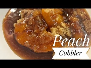THE BEST SIMPLE AND EASY Canned Peach Cobbler Recipe - SUMMERTIME DELIGHT! | Quick and Easy Dessert!