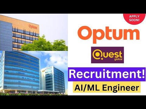 Latest AI/ML Engineer Jobs 2026 | Optum & Quest Global Recruitment