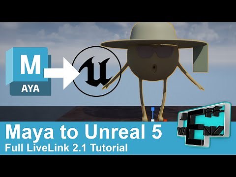 Maya To Unreal - Full Live Link 2.1 Tutorial