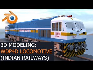3D Modeling: WDP4D Locomotive [Indian Railways] - Full Video