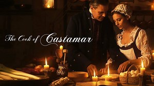 The Cook of Castamar - Netflix Series - Where To Watch