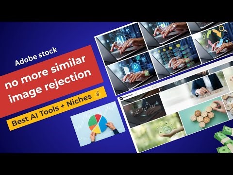 Adobe Stock | No more Similar Images Problem | Best AI Tools, Niche for adobe stock