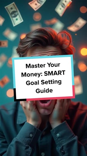 Unlock your financial potential with SMART goal setting! Learn how to set clear, achievable money goals and take control of your future. #PersonalFinance #WealthBuilding #MoneyTips #SMARTGoals #FinancialSuccess