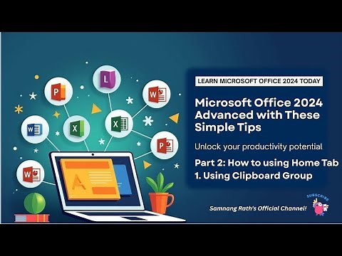 Microsoft Word 2024 Advanced – Part 2: Using the Home Tab - Using Clipboard Group