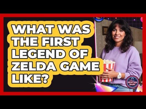 What Was The First Legend Of Zelda Game Like?