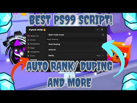 [PyroX Hub] Pet Simulator 99 Script||Auto Rank||Auto Zone Quest||Auto Hatch||Auto Fishing & Digging!