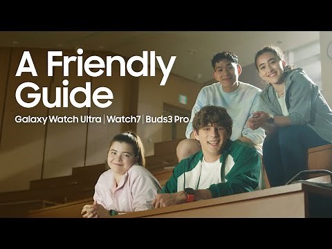 A friendly guide to Galaxy Watch Ultra, Watch7 and Buds3 Pro | Samsung